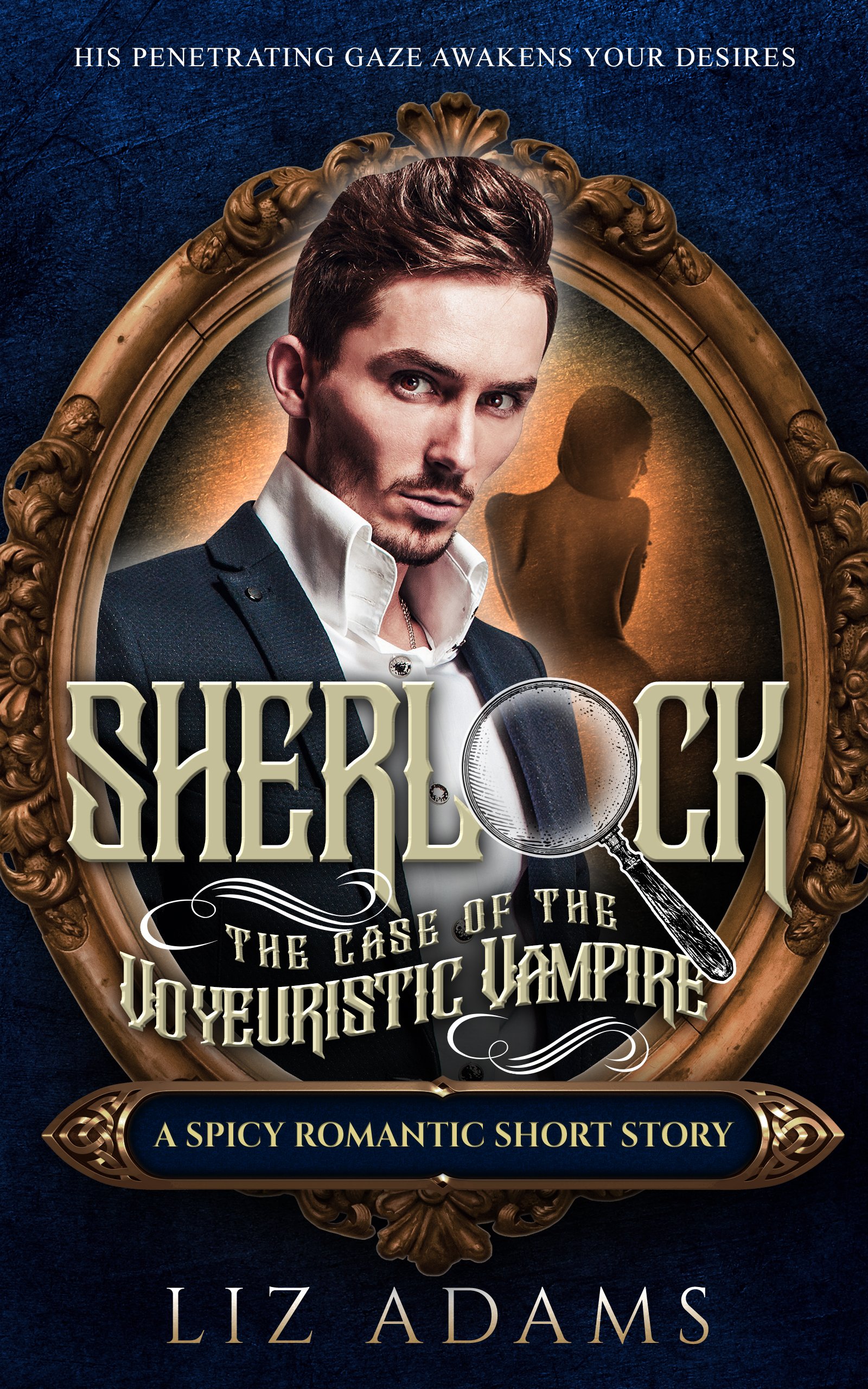 Sherlock and the Case of the Voyeuristic Vampire book cover